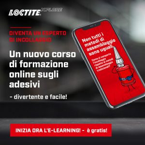 Henkel corso formazione e-learning Loctite Xplore introduzione incollaggio