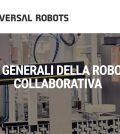 Universal Robots Stati generali robotica collaborativa