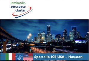 Lombardia Aerospace Sportello ICE Houston aerospazio