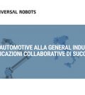 Universal Robots automazione collaborativa general industry