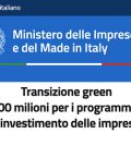 Mimit transizione green finanziamenti fondo perduto 300 milioni manifatturiero